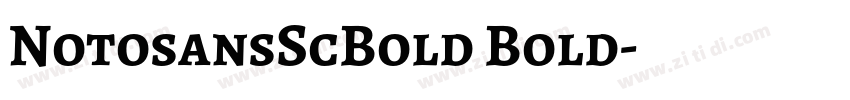 NotosansScBold Bold字体转换